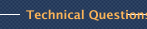 Technical Questions