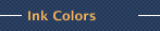 Ink Colors